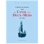 Carnet de voyage sur le canal des Deux-Mers en 1906