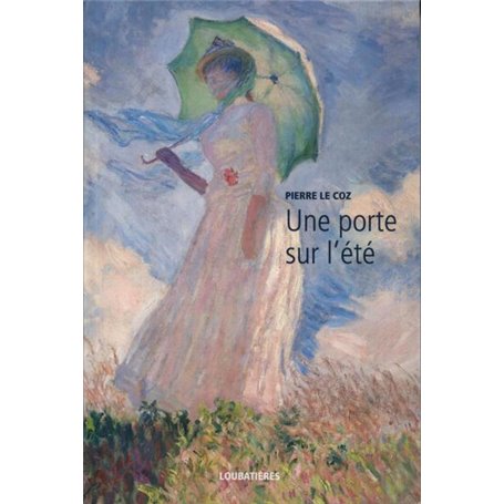 Une porte sur l'été