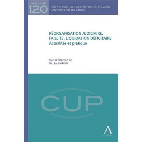 RÉORGANISATION JUDICIAIRE, FAILLITE, LIQUIDATION DÉFICITAIRE - ACTUALITÉS ET PRA