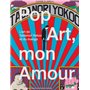 Pop Art, mon Amour