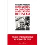 Henry Verges : un chrétien dans la maison de l'Islam