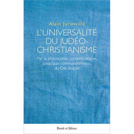 L'UNIVERSALITE DU JUDÉO-CHRISTIANISME