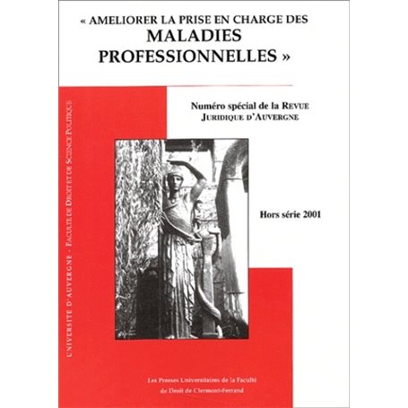 AMÉLIORER LA PRISE EN CHARGE DES MALADIES PROFESSIONNELLES