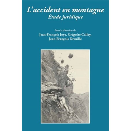 L'ACCIDENT EN MONTAGNE. ÉTUDE JURIDIQUE