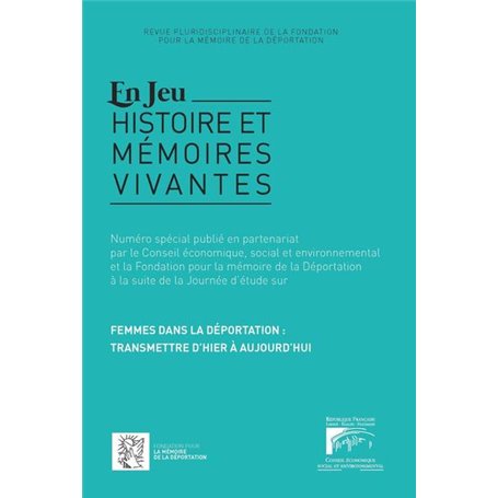 Femmes dans la déportation : transmettre d'hier a aujourd'hui