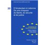 D AMSTERDAM A LISBONNE DIX ANS D ESPACE DE LIBERTE, DE SECURITE ET DE JUSTICE