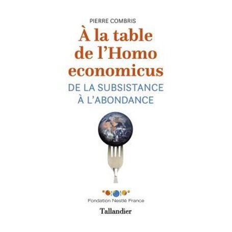 À la table de l'homo economicus