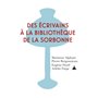 Des écrivains à la bibliothèque de la Sorbonne
