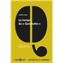 Le temps du "Quichotte"