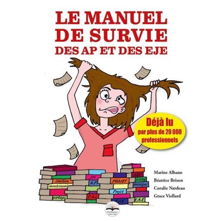 Le manuel de survie des AP et des EJE