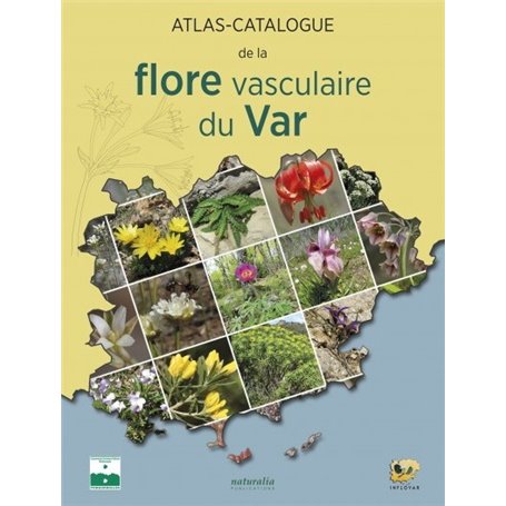 Atlas-catalogue de la flore vasculaire du Var