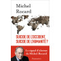 Suicide de l'Occident, suicide de l'humanité ?