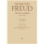 oeuvres complètes - psychanalyse - vol. XVII : 1923-1925