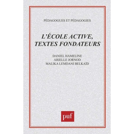 L'école active. Textes fondateurs