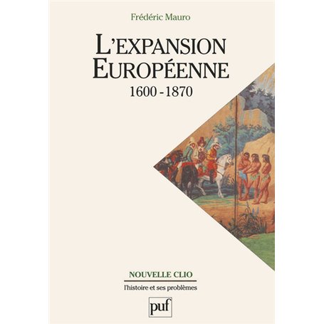 L'expansion européenne, 1600-1870