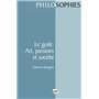 Le goût. art, passions et société