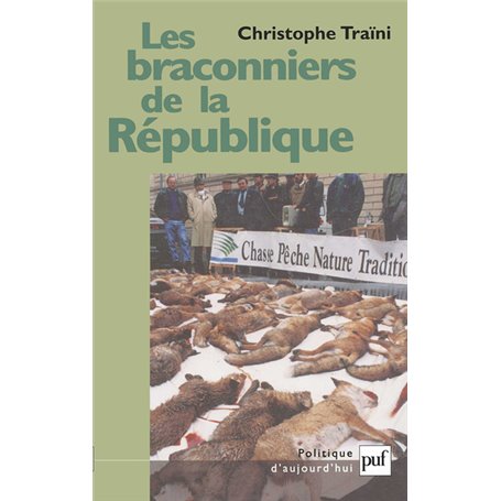 Les braconniers de la République