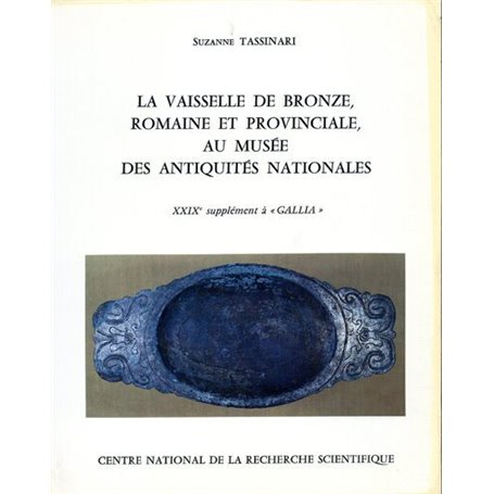 Vaisselle de bronze romaine et provinciale au Musée antique - 1975