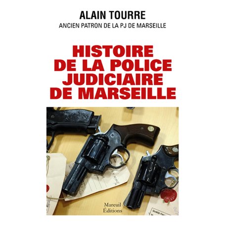 Histoire de la police judiciaire de Marseille