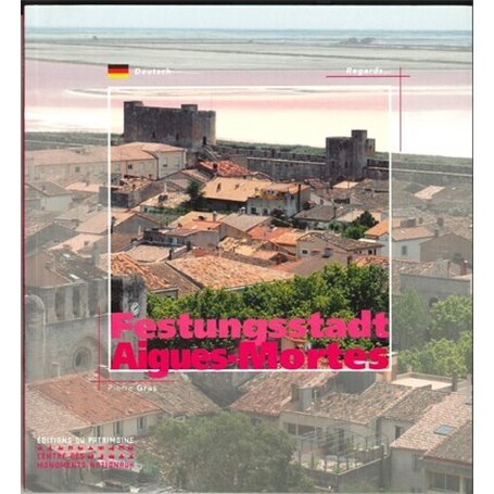 La Cité d'Aigues-Mortes (allemand)