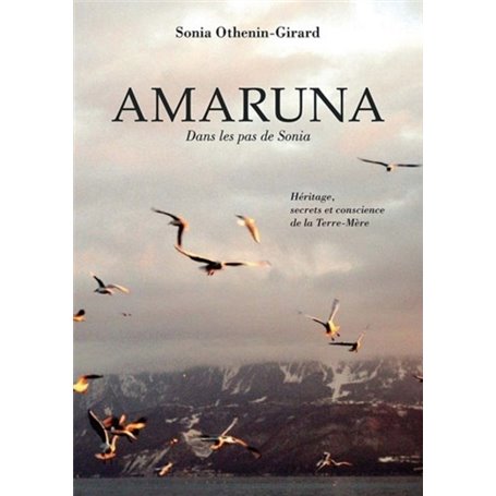 Amaruna - Dans les pas de Sonia