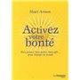 Activez votre bonté - Bien penser