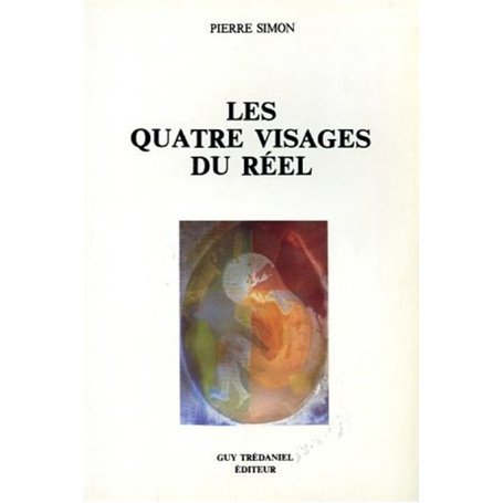 Les quatre visages du réel