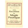 100 recettes de magie pratique