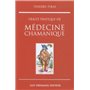 Traité pratique de médecine chamanique