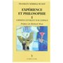 Experience et philosophie - tome 1 - Chemins ouvrant sur l'espace