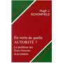 En vertu de quelle autorite ? - Le prolbème des Etats-Nations et sa solution
