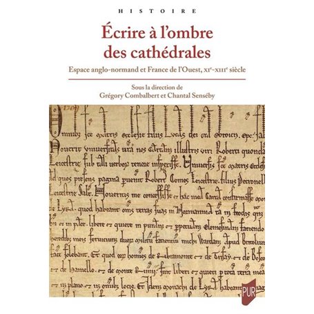 Écrire à l'ombre des cathédrales