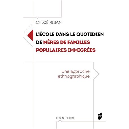 L'école dans le quotidien de mères de familles populaires immigrées