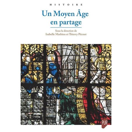 Un Moyen Âge en partage