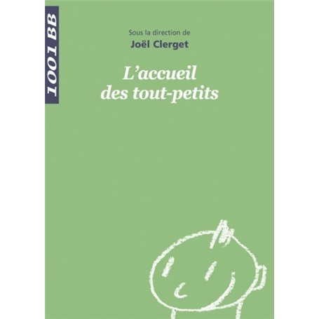 1001 BB 010 - L'accueil des tout-petits