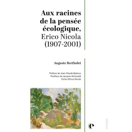Aux racines de la pensée écologique