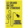 Le Grand Bazar de l'énergie