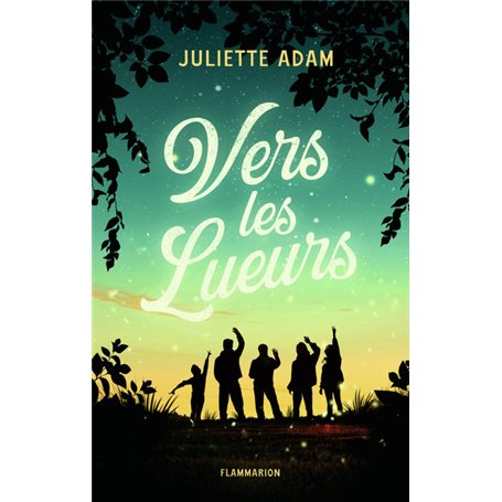 Vers les lueurs