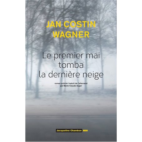 Le premier mai tomba la dernière neige