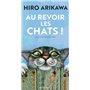 Au revoir les chats !