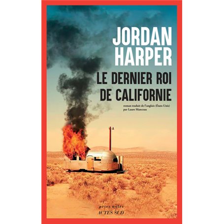 Le Dernier Roi de Californie