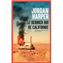 Le Dernier Roi de Californie