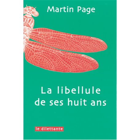 La Libellule de ses huit ans