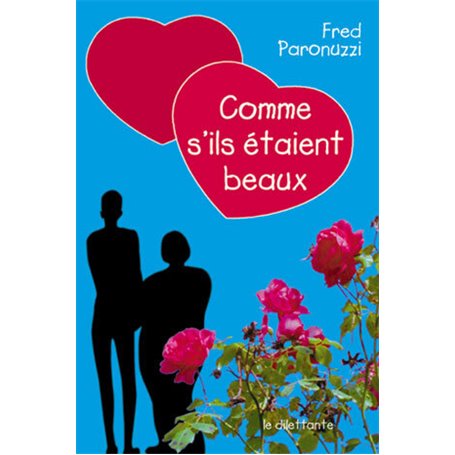 Comme s'ils étaient beaux