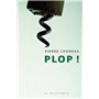 Plop !