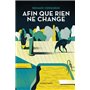 Afin que rien ne change