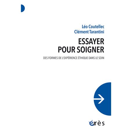 Essayer pour soigner