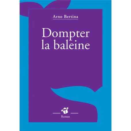 Dompter la baleine