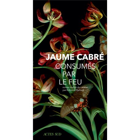 Consumés par le feu