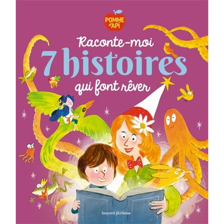 Raconte-moi 7 histoires qui font rêver